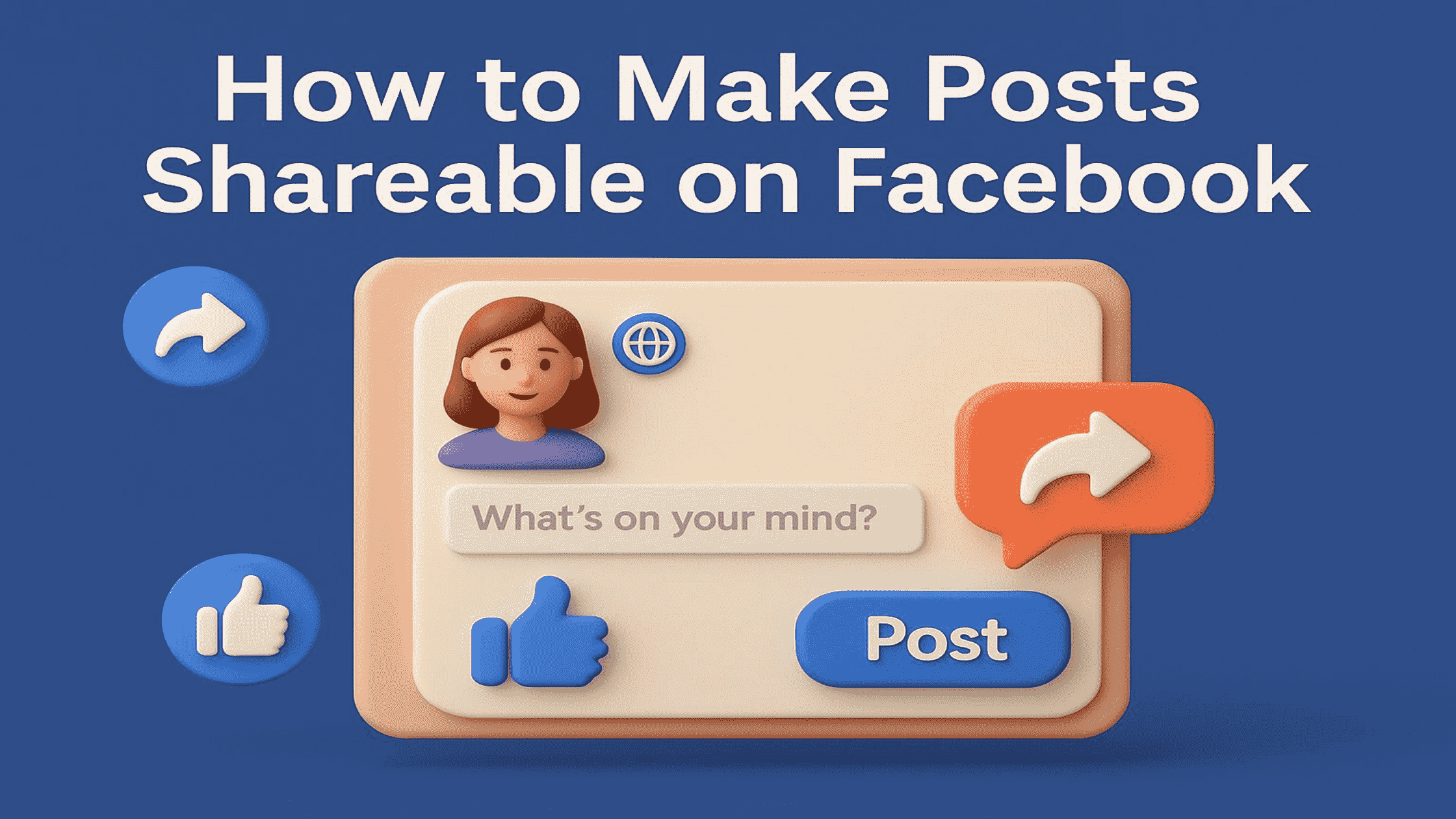 How to Make Posts Shareable on Facebook